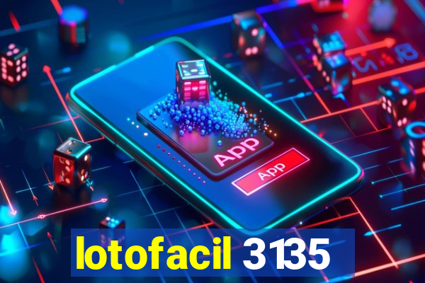 lotofacil 3135