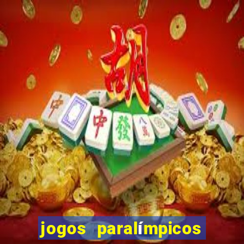 jogos paralímpicos quadro de medalhas