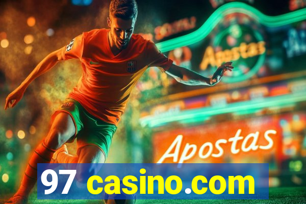 97 casino.com