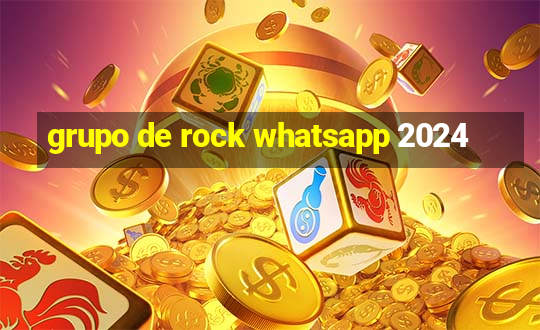 grupo de rock whatsapp 2024