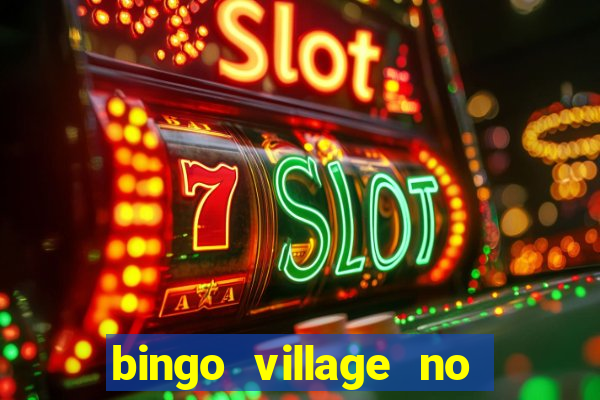 bingo village no deposit bonus