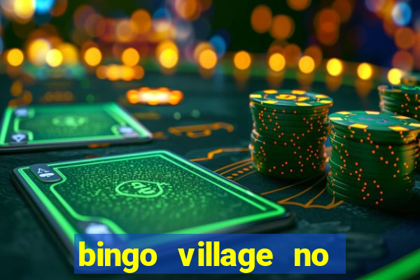 bingo village no deposit bonus