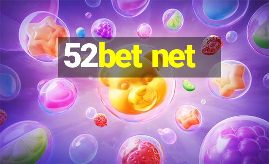 52bet net