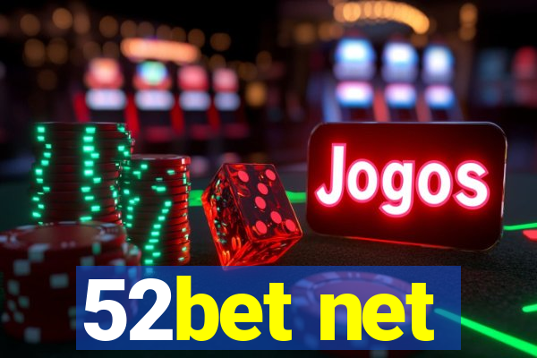 52bet net