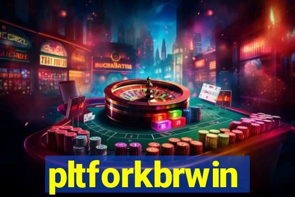 pltforkbrwin