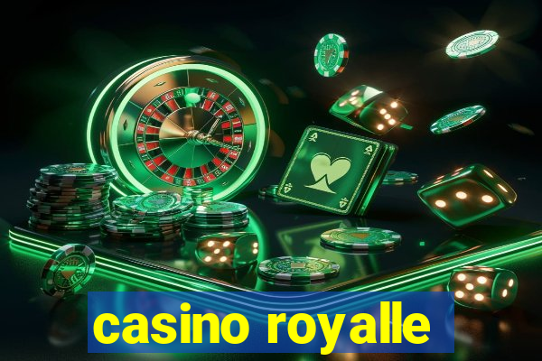 casino royalle