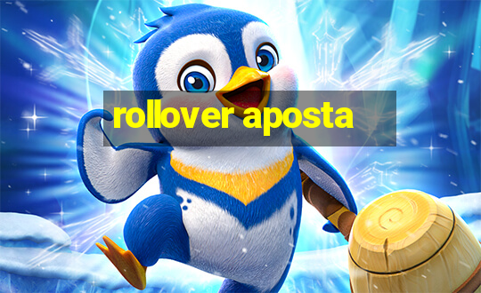 rollover aposta