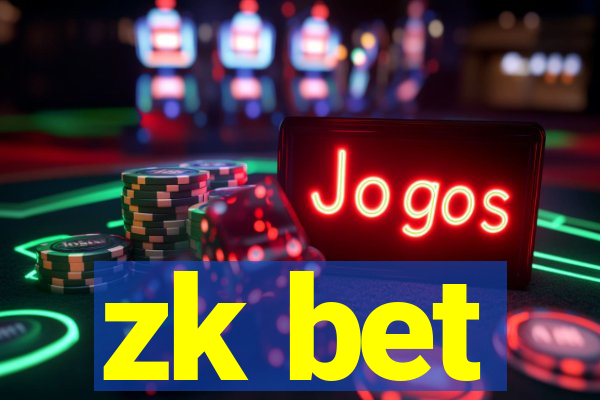 zk bet