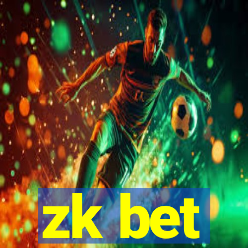 zk bet