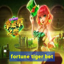 fortune tiger bet