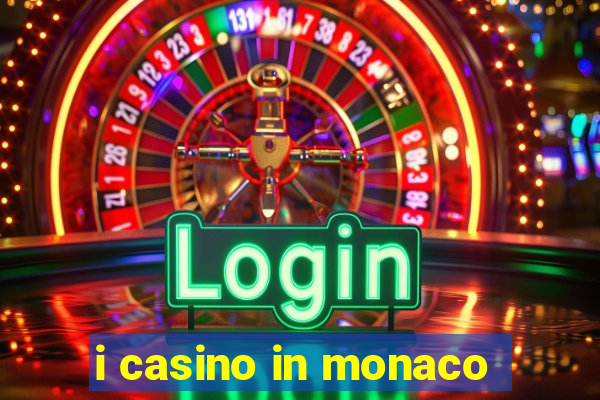 i casino in monaco