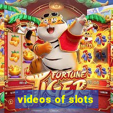 videos of slots