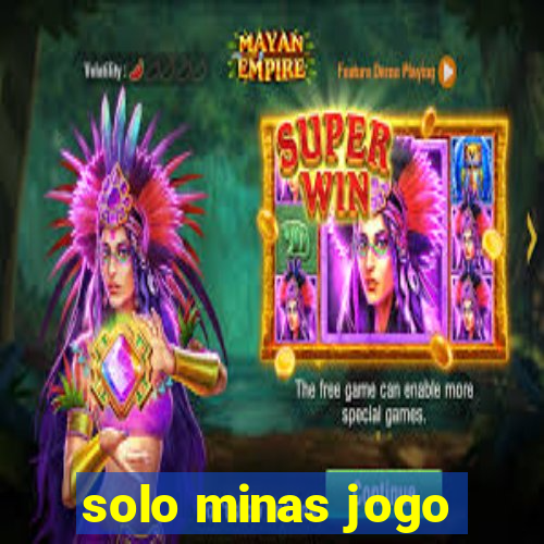 solo minas jogo