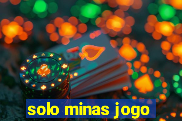 solo minas jogo