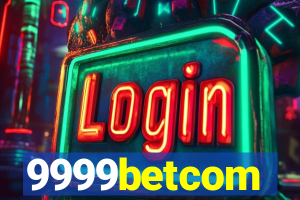 9999betcom