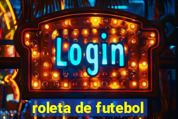 roleta de futebol