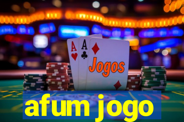 afum jogo