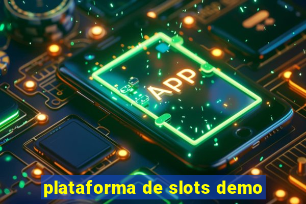 plataforma de slots demo