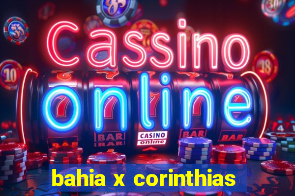 bahia x corinthias