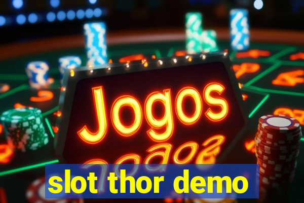 slot thor demo