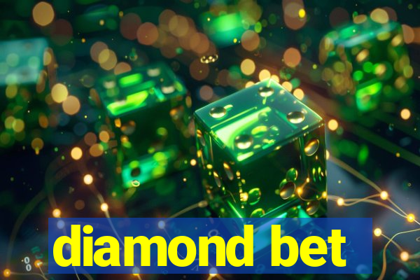 diamond bet