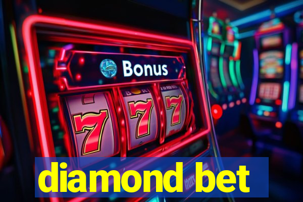 diamond bet