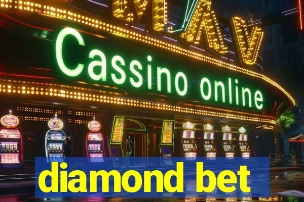 diamond bet