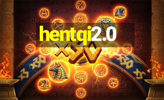 hentqi2.0