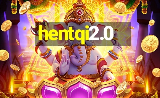 hentqi2.0