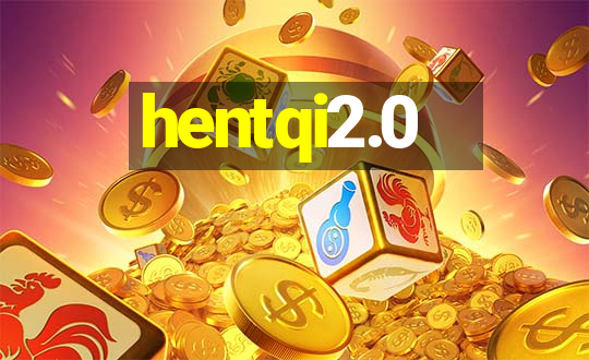 hentqi2.0