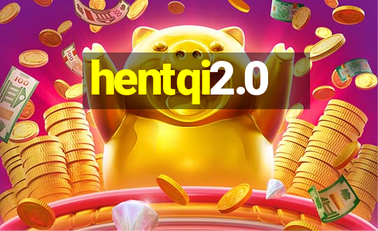 hentqi2.0