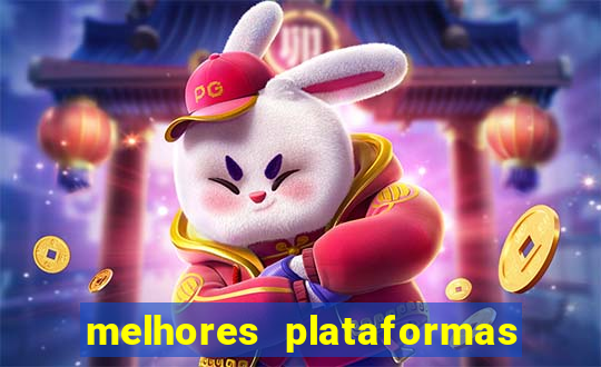 melhores plataformas do jogo do tigre