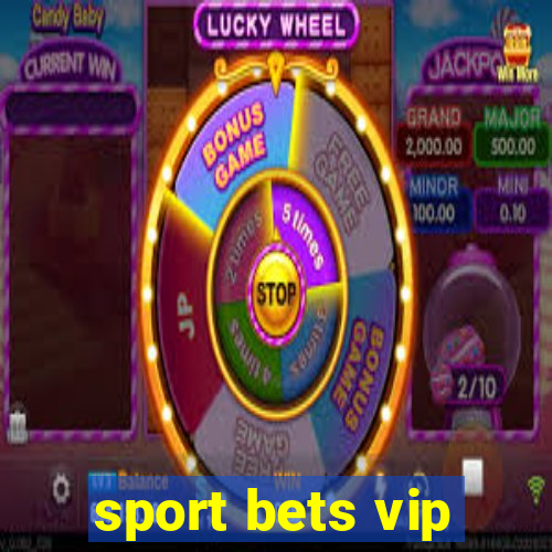 sport bets vip