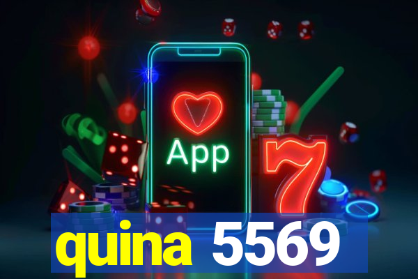 quina 5569