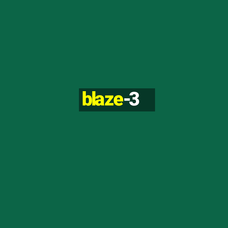 blaze-3