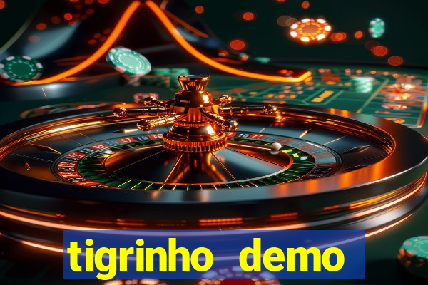 tigrinho demo casino 24