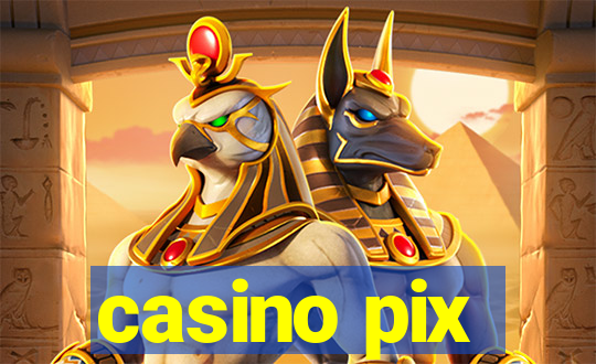 casino pix