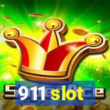 911 slot