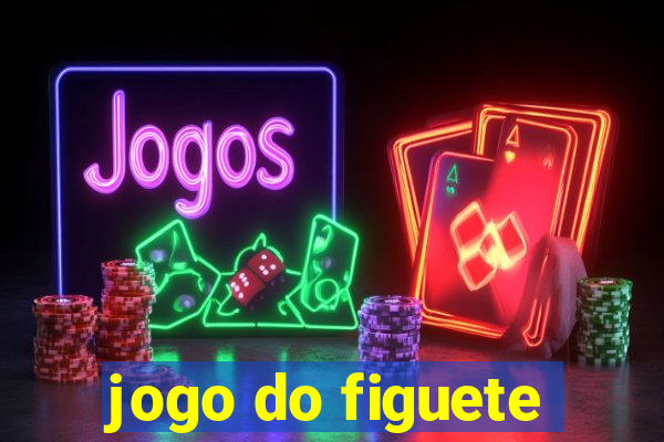 jogo do figuete