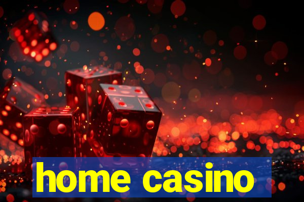 home casino