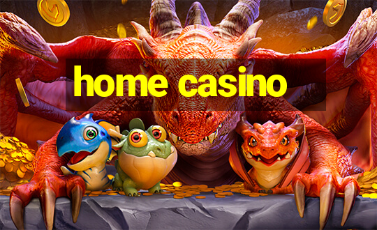 home casino