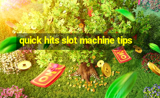 quick hits slot machine tips