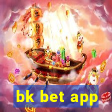 bk bet app