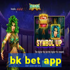 bk bet app