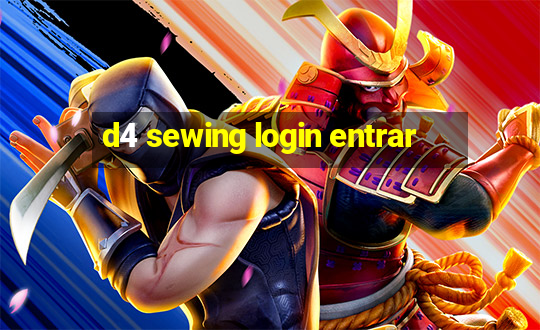 d4 sewing login entrar