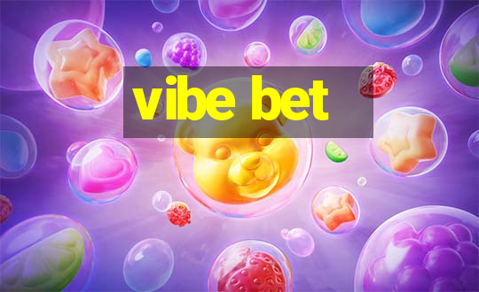 vibe bet