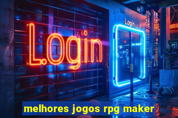 melhores jogos rpg maker