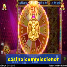 casino commissioner