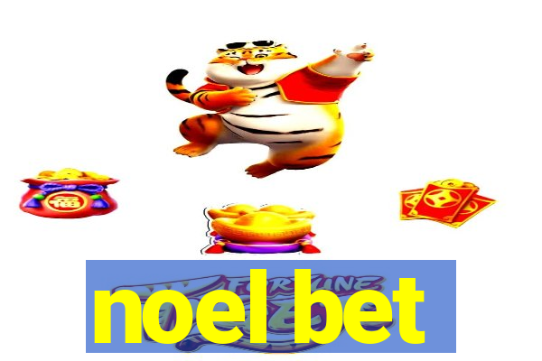 noel bet