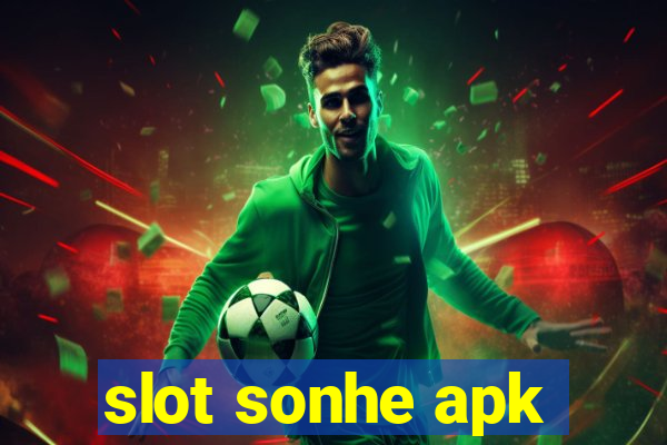 slot sonhe apk